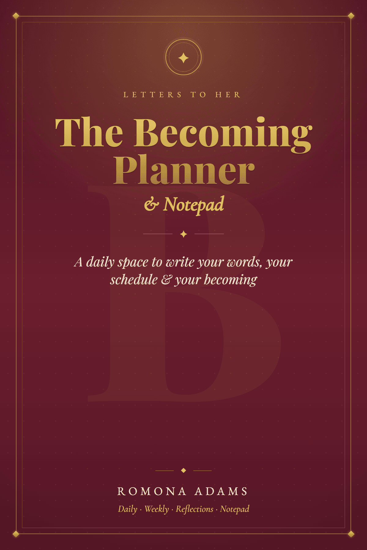 Cover of The Becoming Planner & Notepad for HER