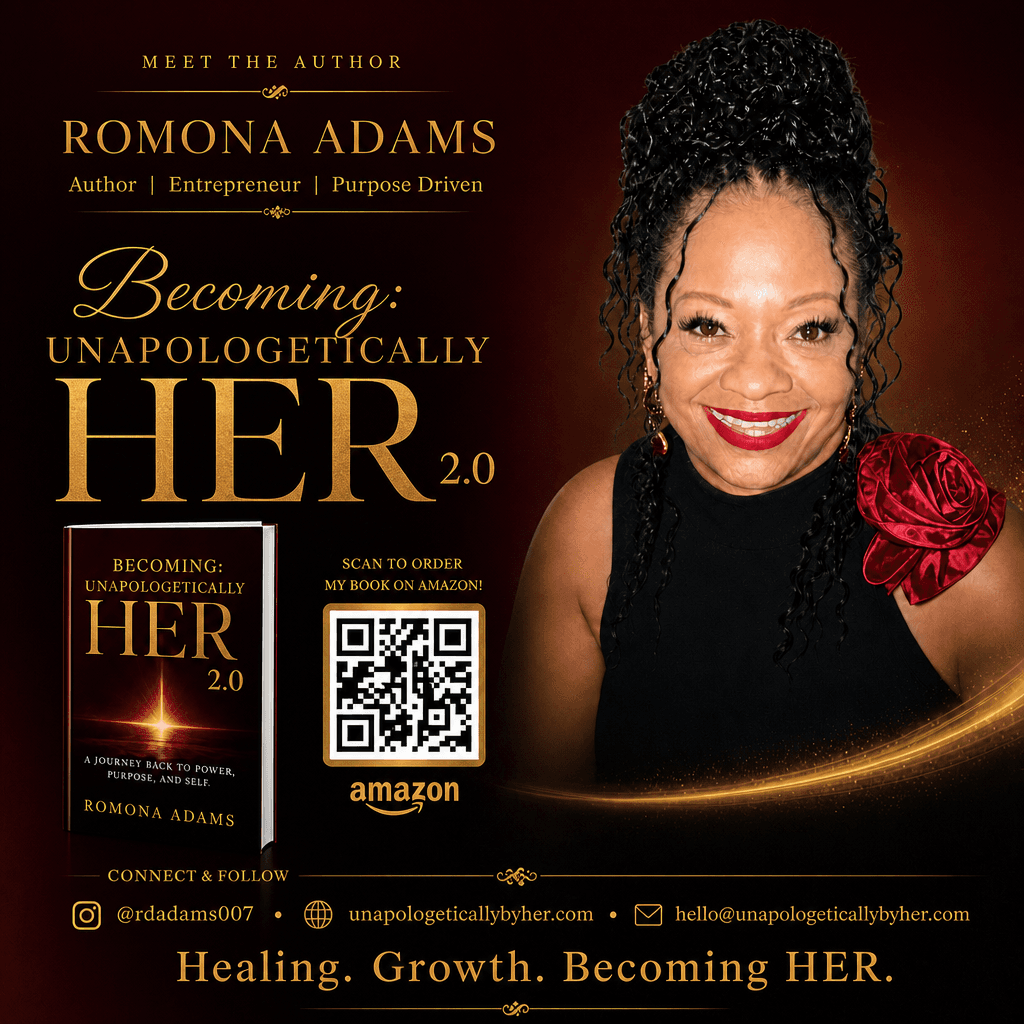 Meet the author, Romona Adams — Becoming: Unapologetically HER 2.0